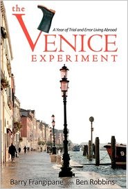 Book Review – The Venice Experiment by Barry Frangipane with Ben Robbins