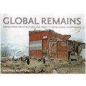 Book Review – “Global Remains” by Michael Clinton