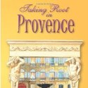 Book Review – “Taking Root in Provence” by Anne-Marie Simons