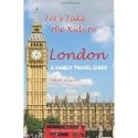 Book Review: “Let’s Take the Kids to London” by David S. White