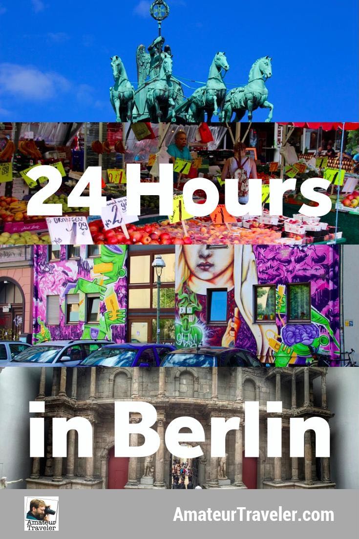 24 Hours in Berlin, Germany - sites, museums, and a walking tour of Kreuzberg