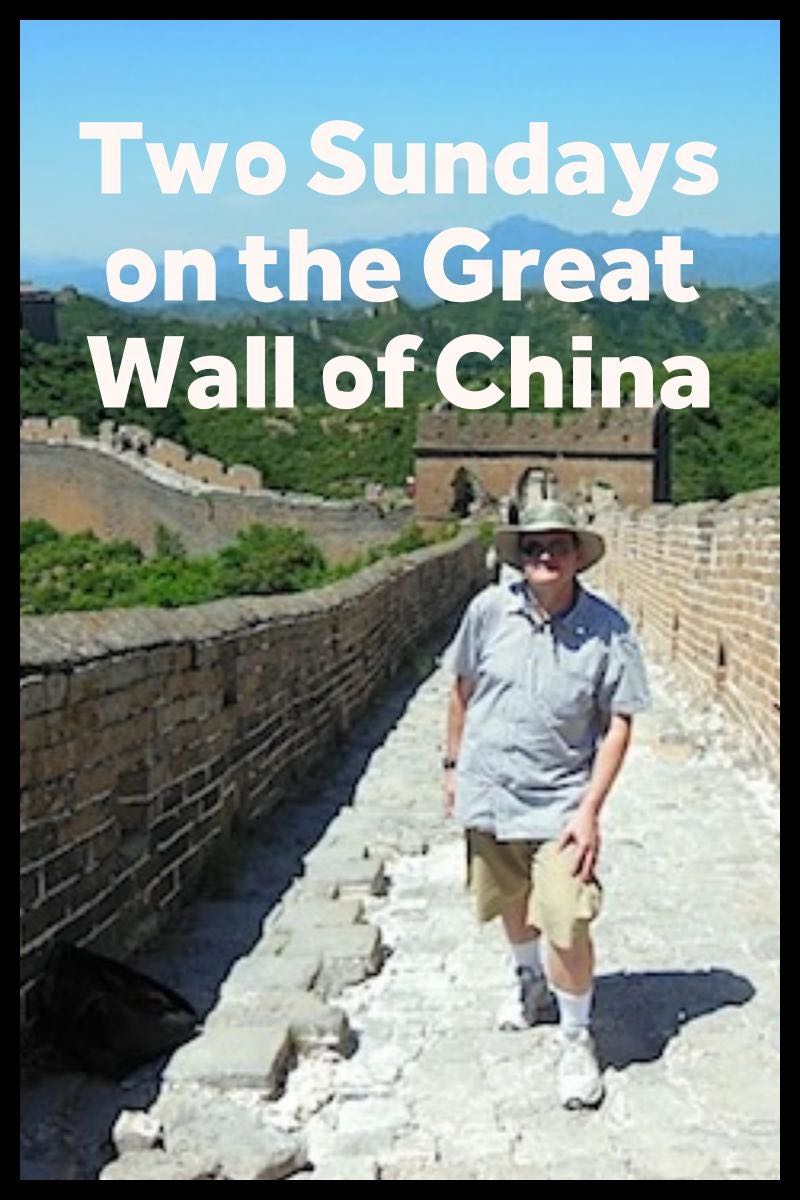 Two Sundays on the Great Wall of China