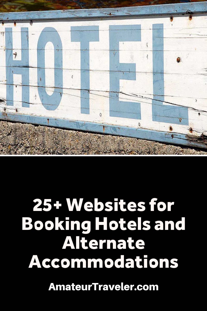 25+ Websites for Booking Hotels and Alternate Accommodations