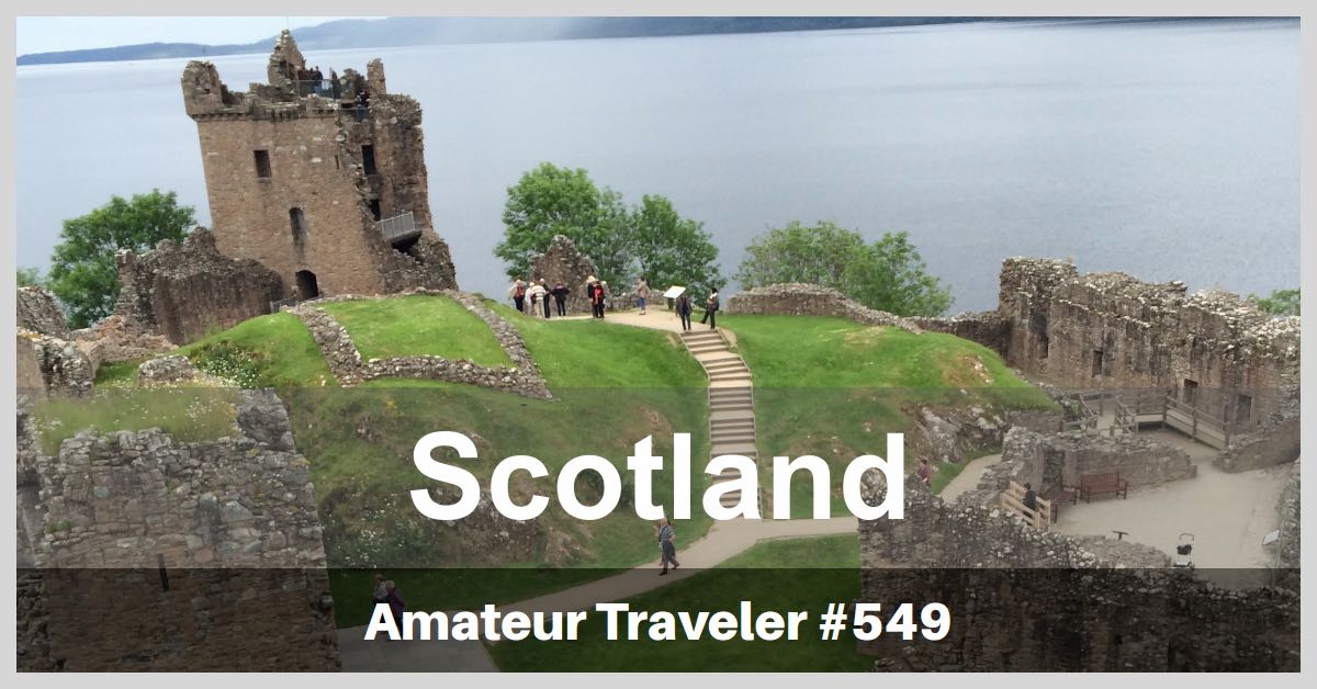 Travel to Scotland (podcast) - What to do, see and eat in Scotland
