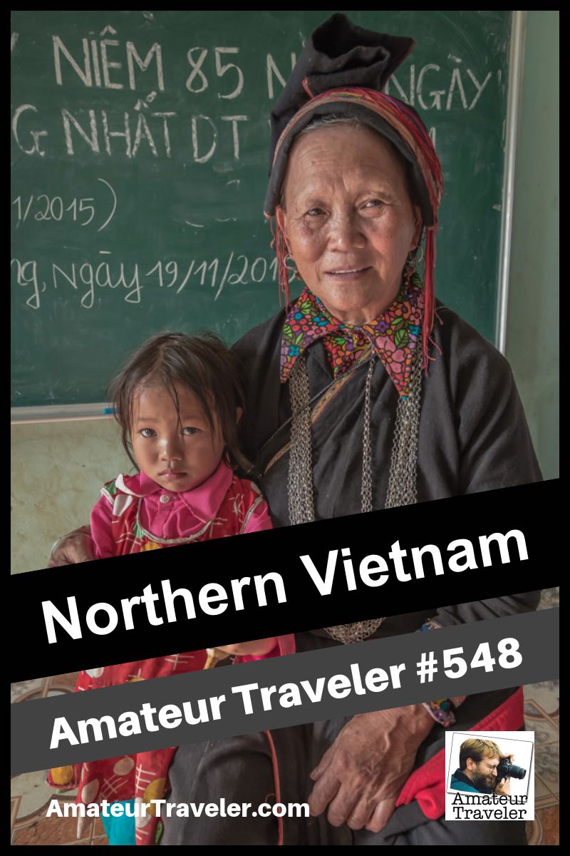 Travel to Northern Vietnam - What to Do, See and Eat (podcast)