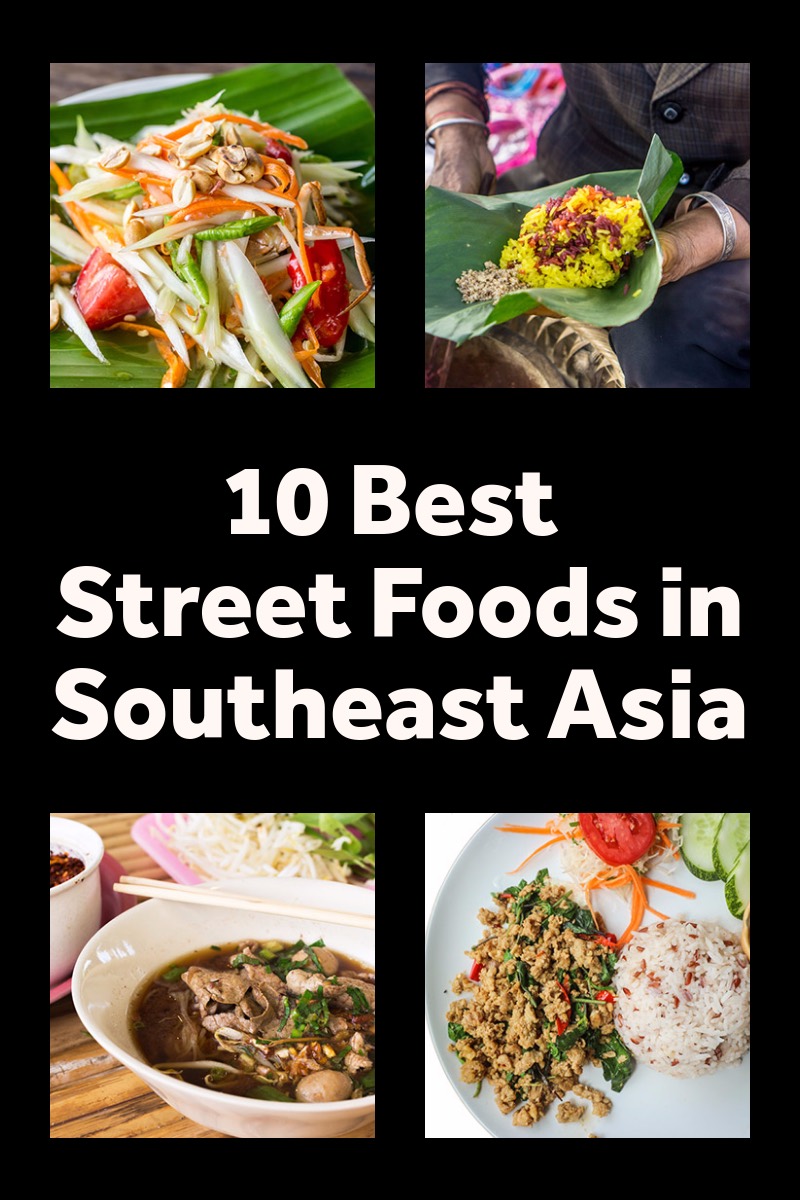 10 Best Street Foods You Must Try in Southeast Asia