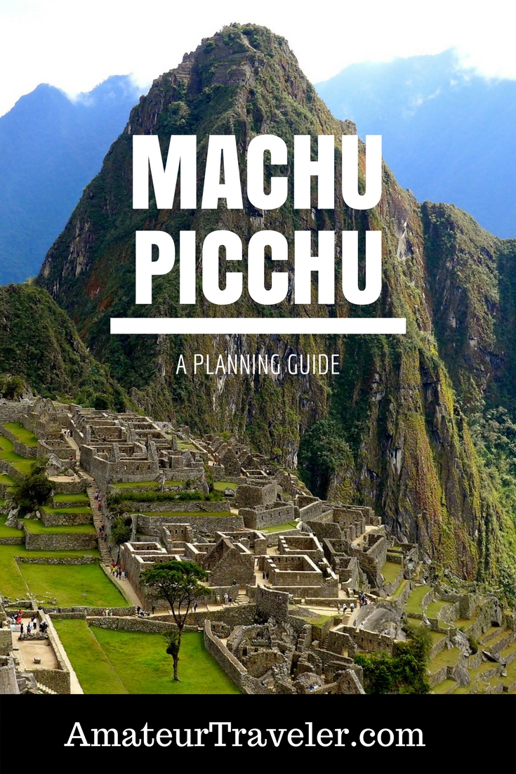 Decisions To Make Before Journeying To Machu Picchu, Peru – A Planning Guide #travel #trip #vacation #peru #machupicchu #planning #whattodoin #tips