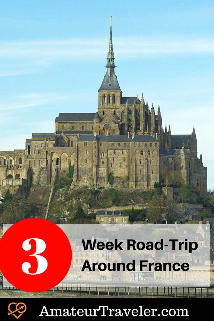 3 Week Road-Trip Around France | What to see in France #travel #trip #vacation #france #paris #whattodoin #riviera #normandy #road-trip