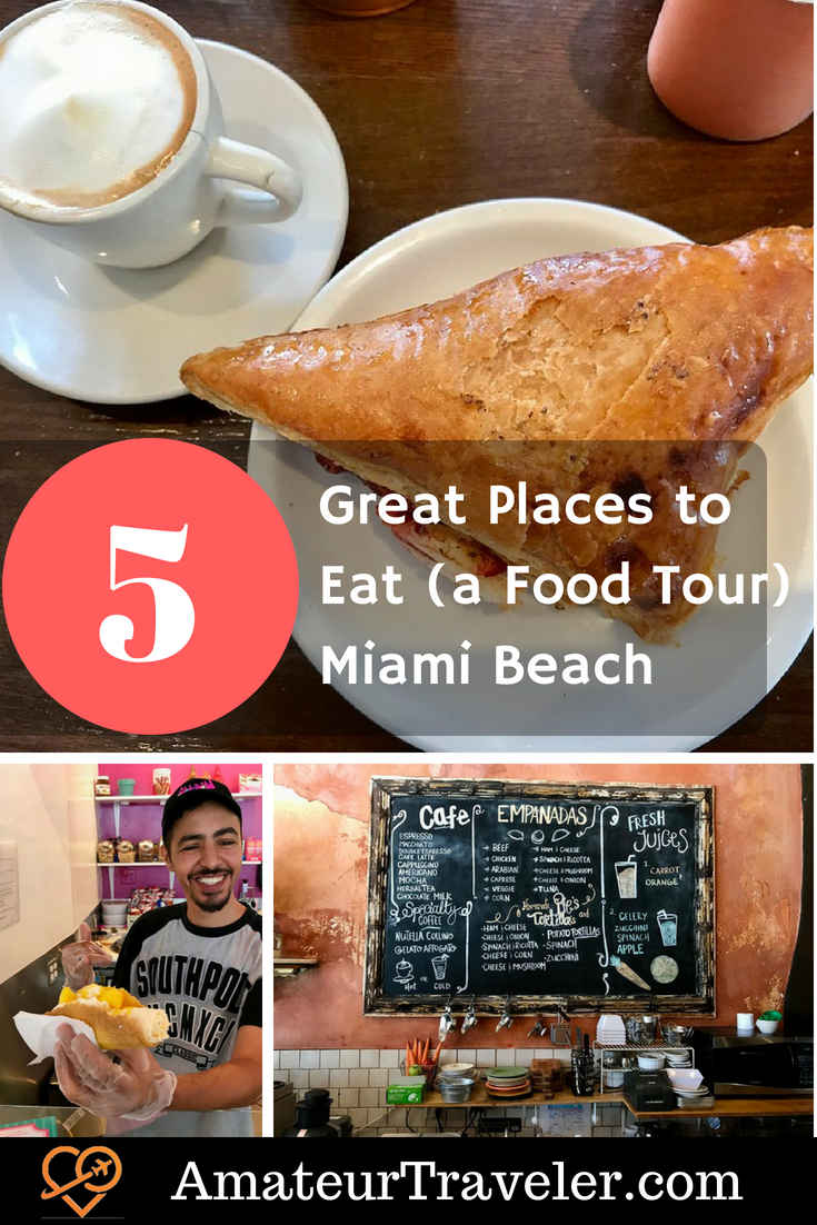5 Great Places to Eat (and a Great Food Tour) - Miami Beach, Florida #southbeach #food #tour #florida #travel