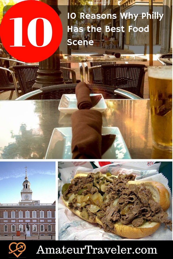 10 Reasons Why Philly Has the Best Food Scene on the East Coast #philly #philadelphia #food #travel #trip #vacation #cheesesteak #market #restaurant