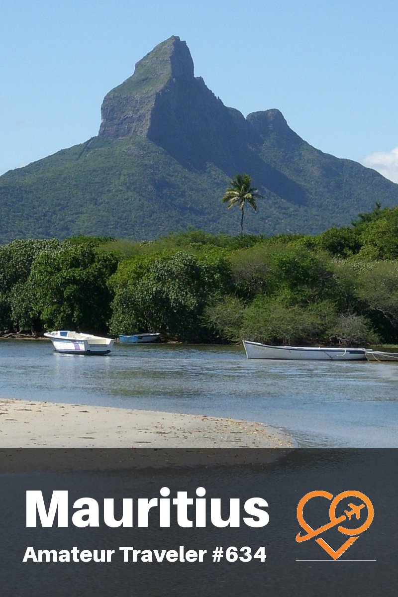 Travel to Mauritius - What to See and Do (Podcast)