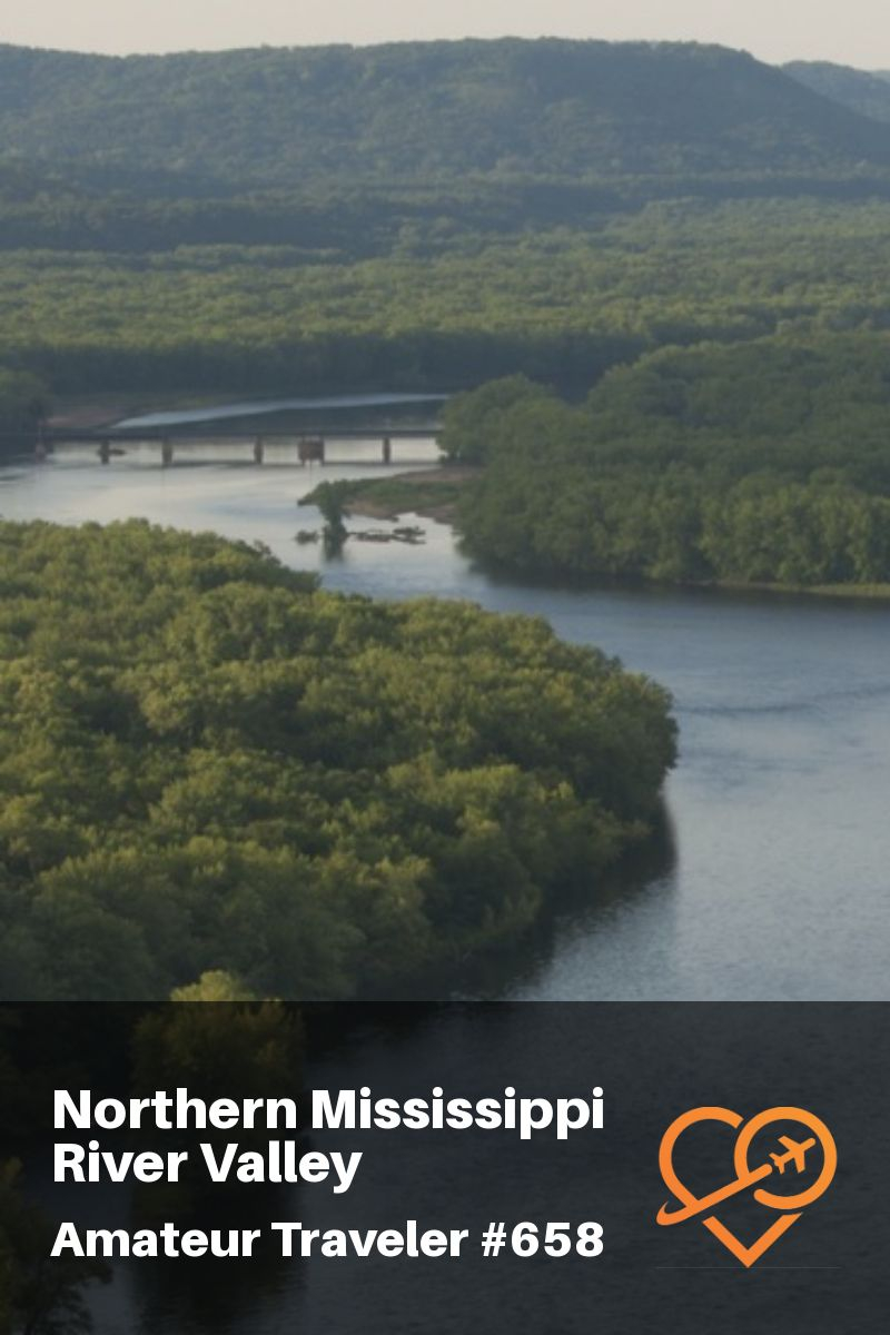 Travel the Northern Mississippi River Valley (Podcast) - Minnesota and Wisconsin #travel #trip #vacation #mississippi-river #river #Wisconsin #Minnesota #things-to-do-in #itinerary #podcast