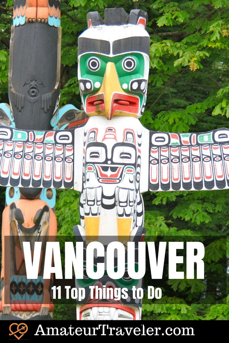 11 Top Things to Do in Vancouver, British Columbia | What to do in Vancouver #travel #trip #vacation #canada #british-columbia #vancouver #what-to-do-in