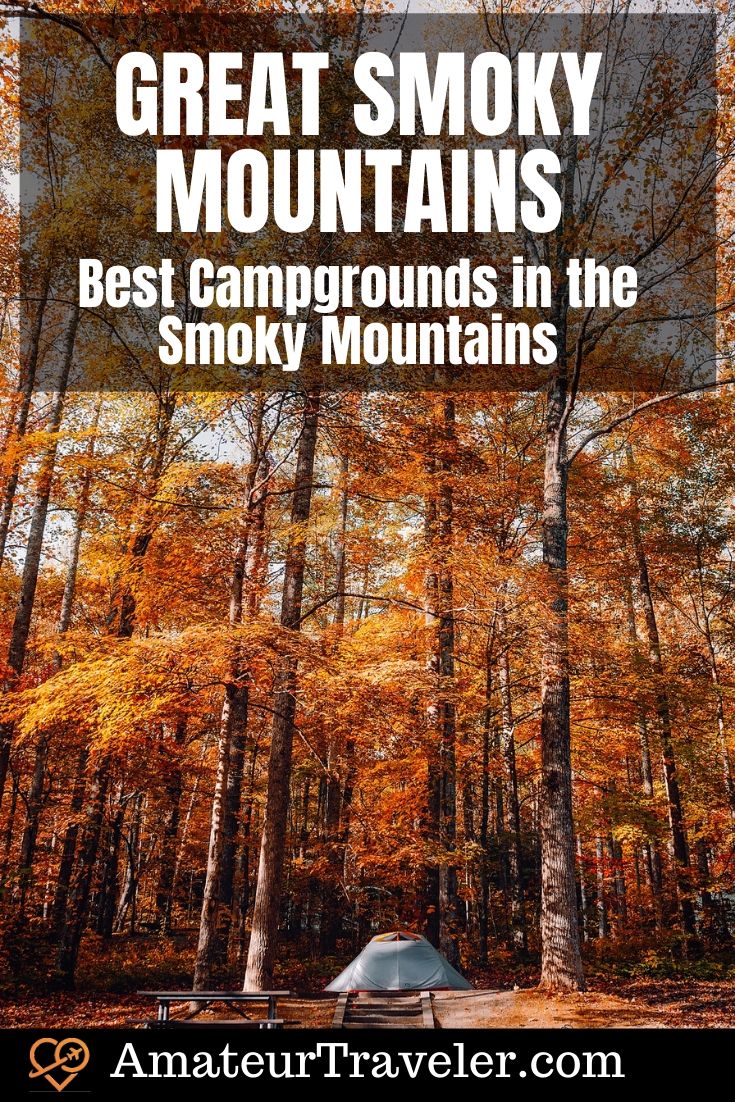 Best Campgrounds in the Smoky Mountains - Great Smoky Mountains in Tennessee and North Carolina #Tennessee #North-Carolina #smoky-mountains #mountains #camping #campground #national-park #hiking