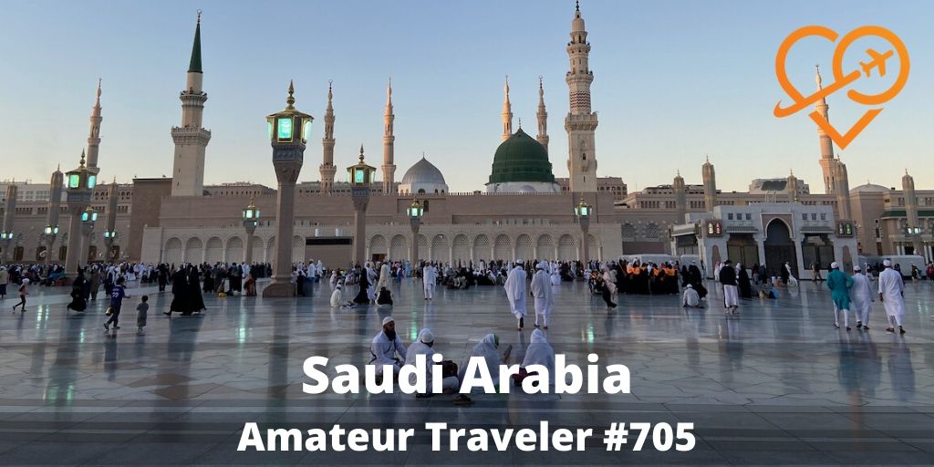 Travel to Saudi Arabia (Podcast)