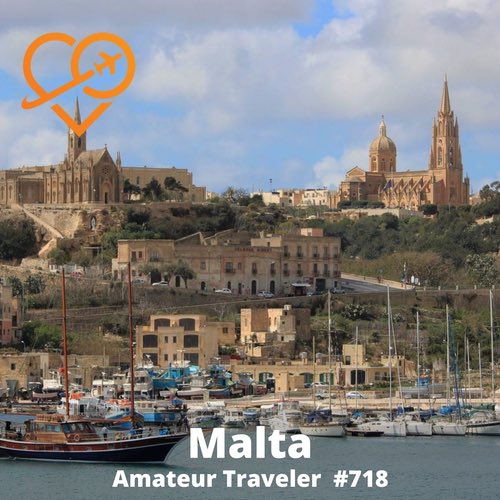 Travel to Malta – Episode 718