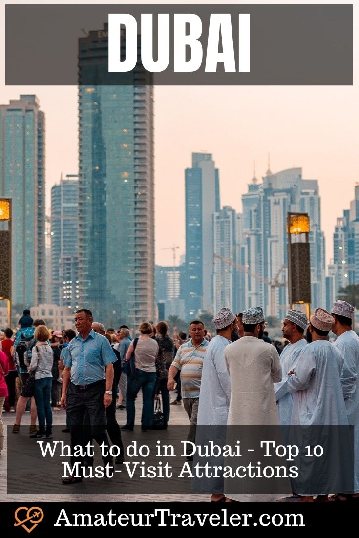 What to do in Dubai - Top 10 Must-Visit Attractions in Dubai | Places to see in Dubai #uae #dubai #burj-khalifa #travel #trip #vacation