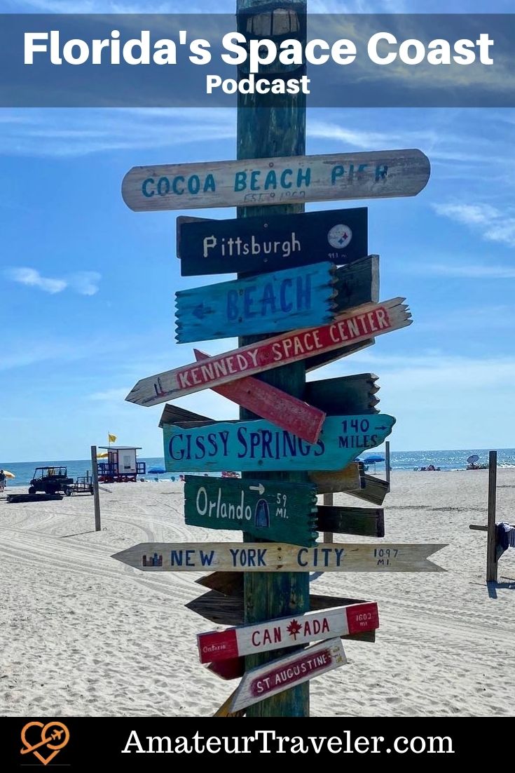 Travel to Florida's Space Coast (Podcast) | What to do on Florida's Space Coast #travel #trip #vacation #florida #Cape-Kennedy #Cape-Canaveral #usa