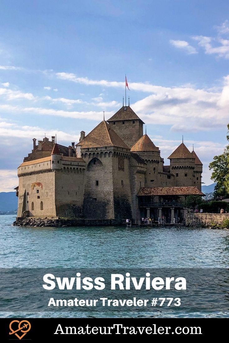 Travel to Montreux and the Swiss Riviera (Podcast) | Things to do in Montreux Switzerland #swizterland #montreux #lake-geneve #things-to-do-in #places #europe