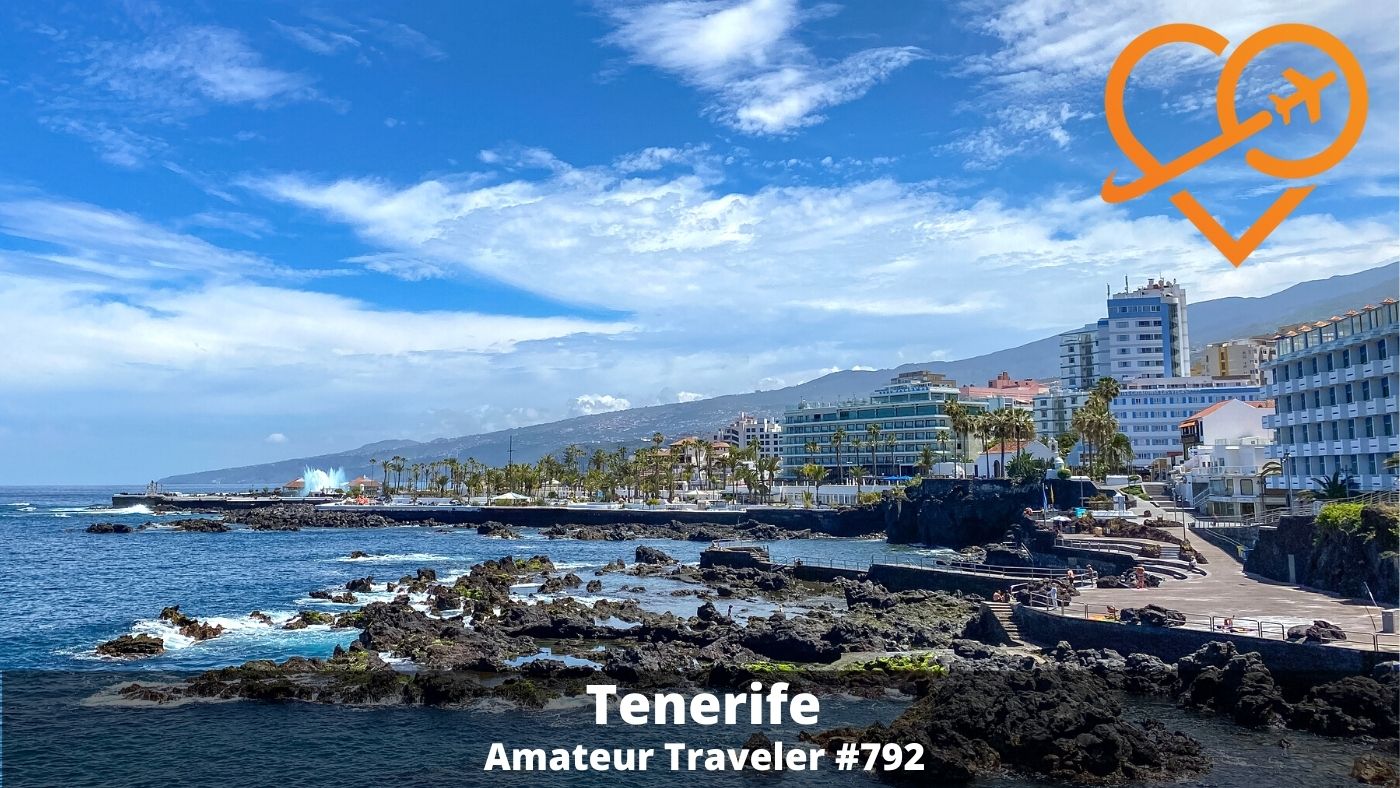 Teneriffa Reiseroute - Eine Woche auf Teneriffa, Kanarische Inseln (Podcast)
