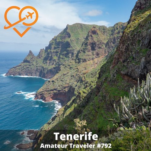 Travel to Tenerife – Episode 792