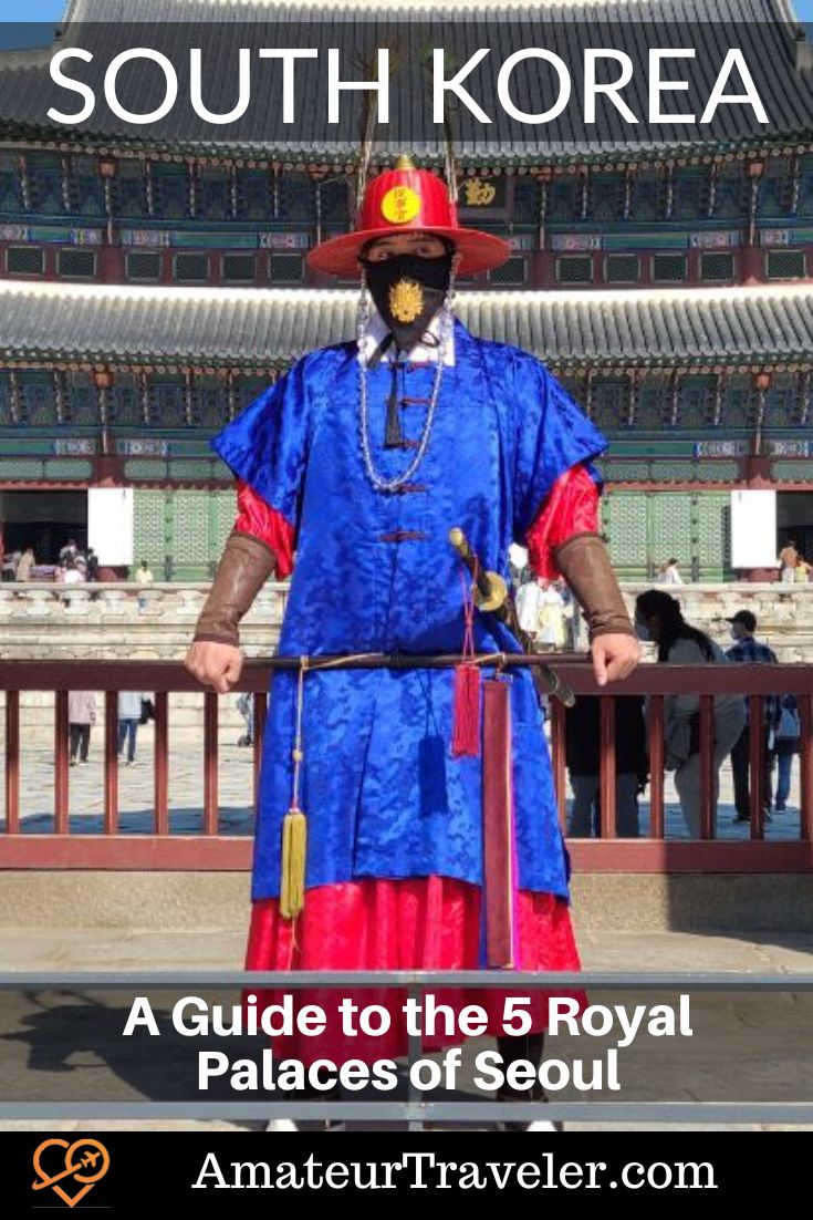 A Guide to the 5 Royal Palaces of Seoul | Things to see in Seoul South Korea #palace #seoul #korea #travel #vacation #trip #holiday #places