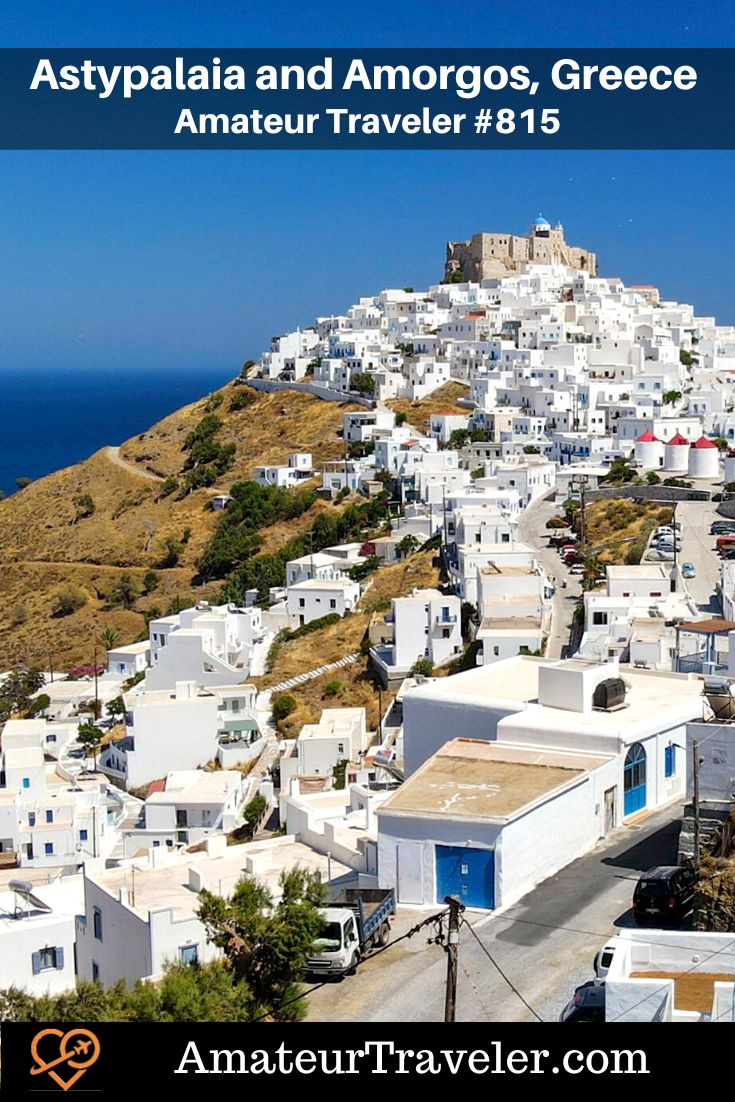 Traveling to Astypalaia and Amorgos, Greece (Podcast) Things to do in Astypalaia |  Things to do in Amorgos #europe #greece #Astypalaia #amorgos #islands #travel #holiday #trip #holiday