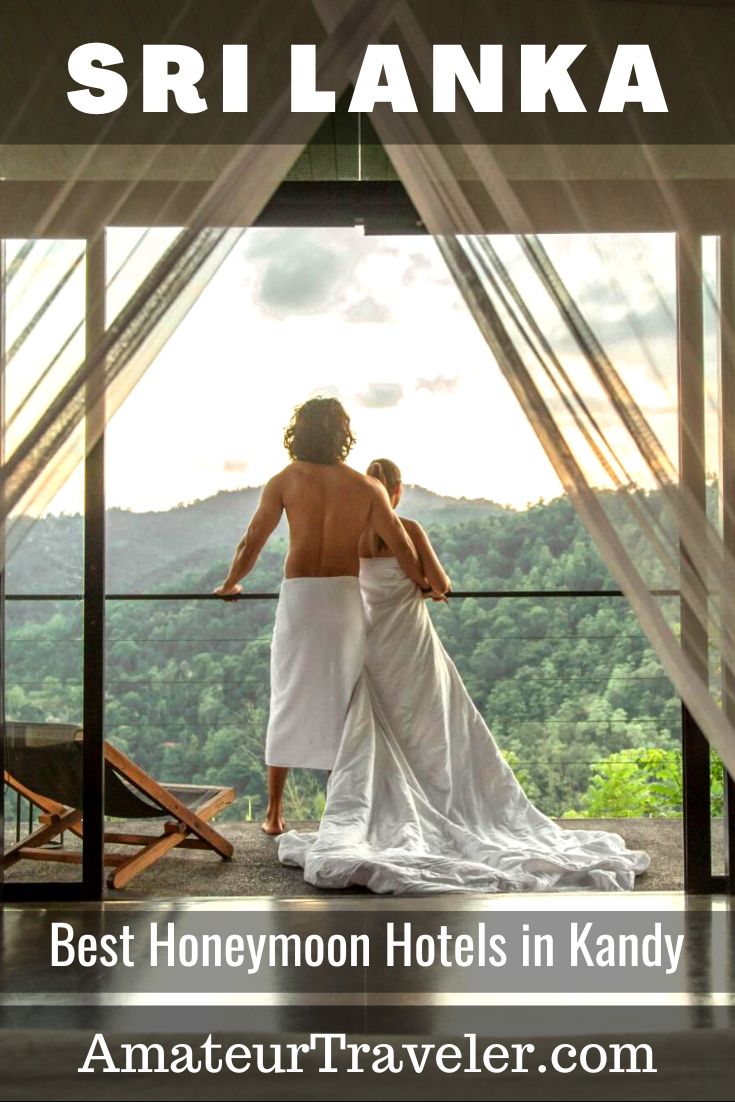 Best Honeymoon Hotels in Kandy, Sri Lanka #asia #sri-lanka #kandy #hotel #accomodation #honeymoon