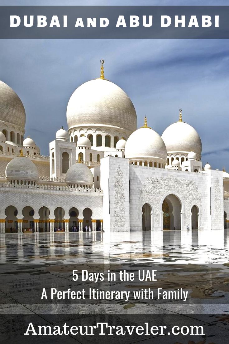 5 Days in the UAE - A Perfect Itinerary with Family #adu-dhabi #uae #dubai #travel #vacation #trip #holiday #desert