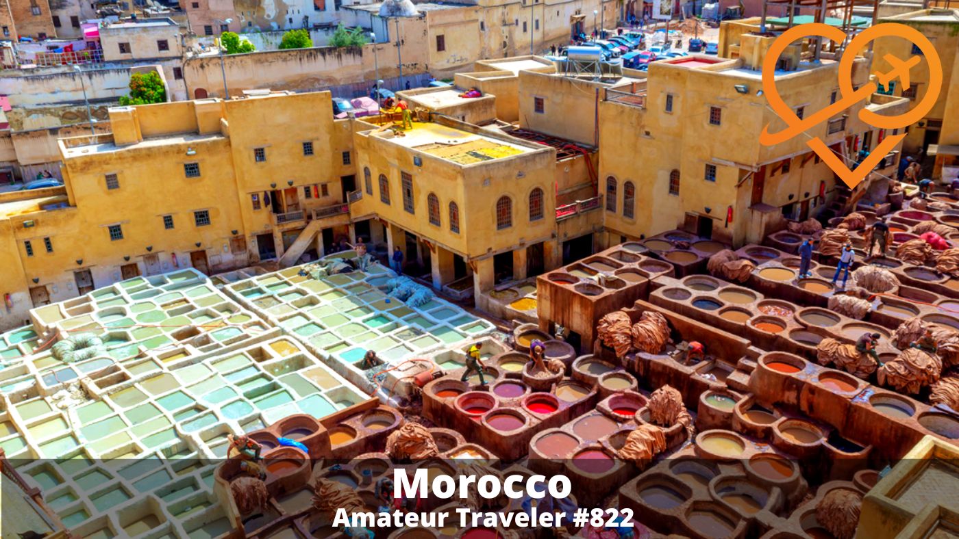 Places in Morocco to Visit (Podcast)