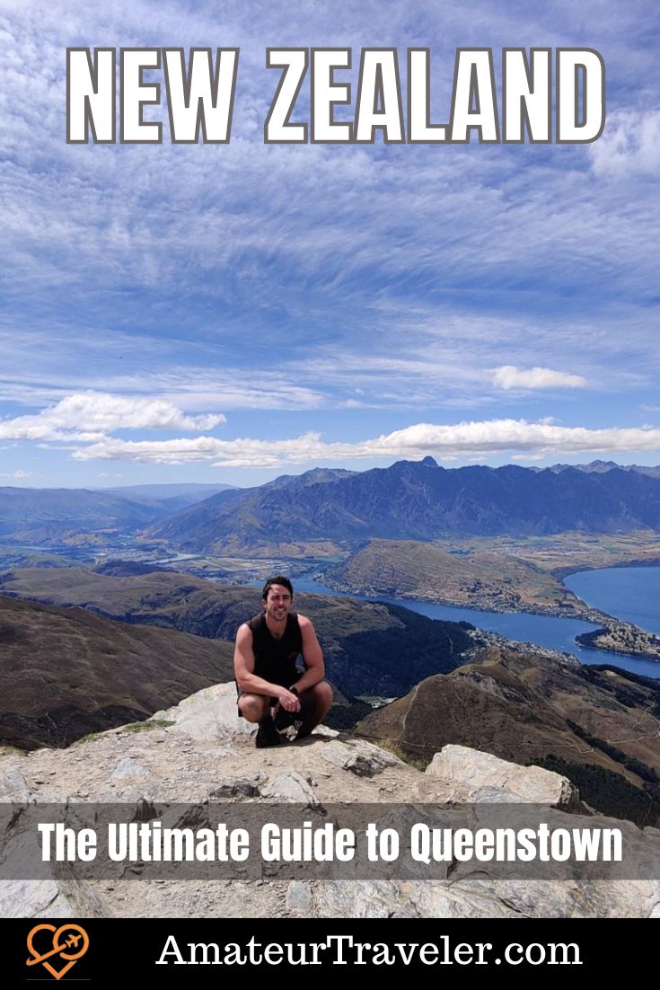 Ultimate Guide to Queenstown, New Zealand: Adventures and Attractions for Every Type of Traveler #newzealand #queenstown #travel #vacation #trip #holiday #rafting #skiing
