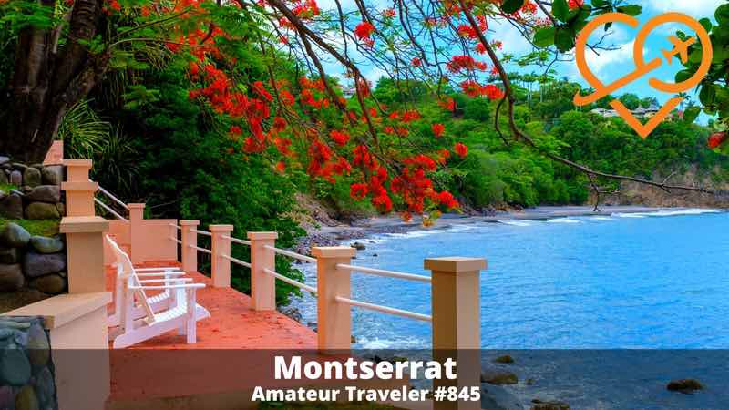 Travel to the Island of Montserrat (Podcast)