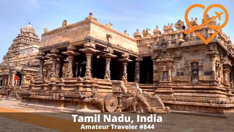 Tamil Nadu, India Itinerary (Podcast)