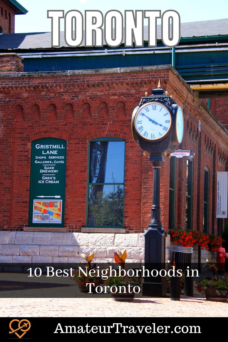 10 Best Neighborhoods in Toronto #toronto #travel #vacation #trip #holiday #neighborhoods #places 