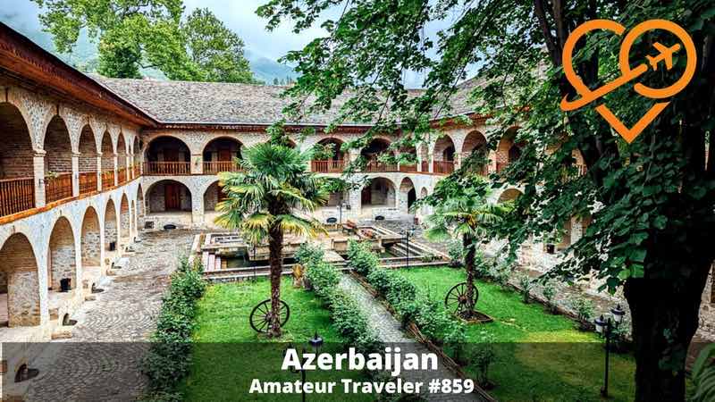 Viaje para o Azerbaijão: um itinerário de uma semana (Podcast) - mansões, vulcões de lama, pinturas rupestres, arranha-céus, palácios, plantações de chá e caravançarai.