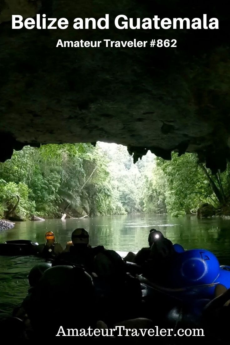 Travel to Belize and Guatemala: Tikal, Yaxha, Caracol, Cave Tubing, and Caye Caulker (Podcast) | What to do in Belize and Guatemala #belize #guatemala #mayan #tikal #adventure #travel #vacation #trip #holiday #snorkel
