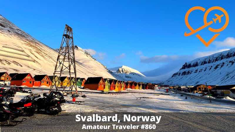 Travel to the Svalbard Archipelago or Norway, north of the Arctic Circle (Podcast)