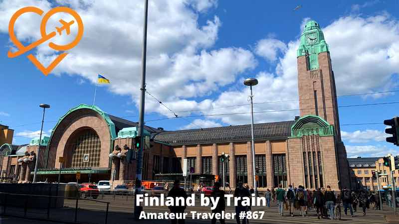 Touring Finland by Train (Podcast)