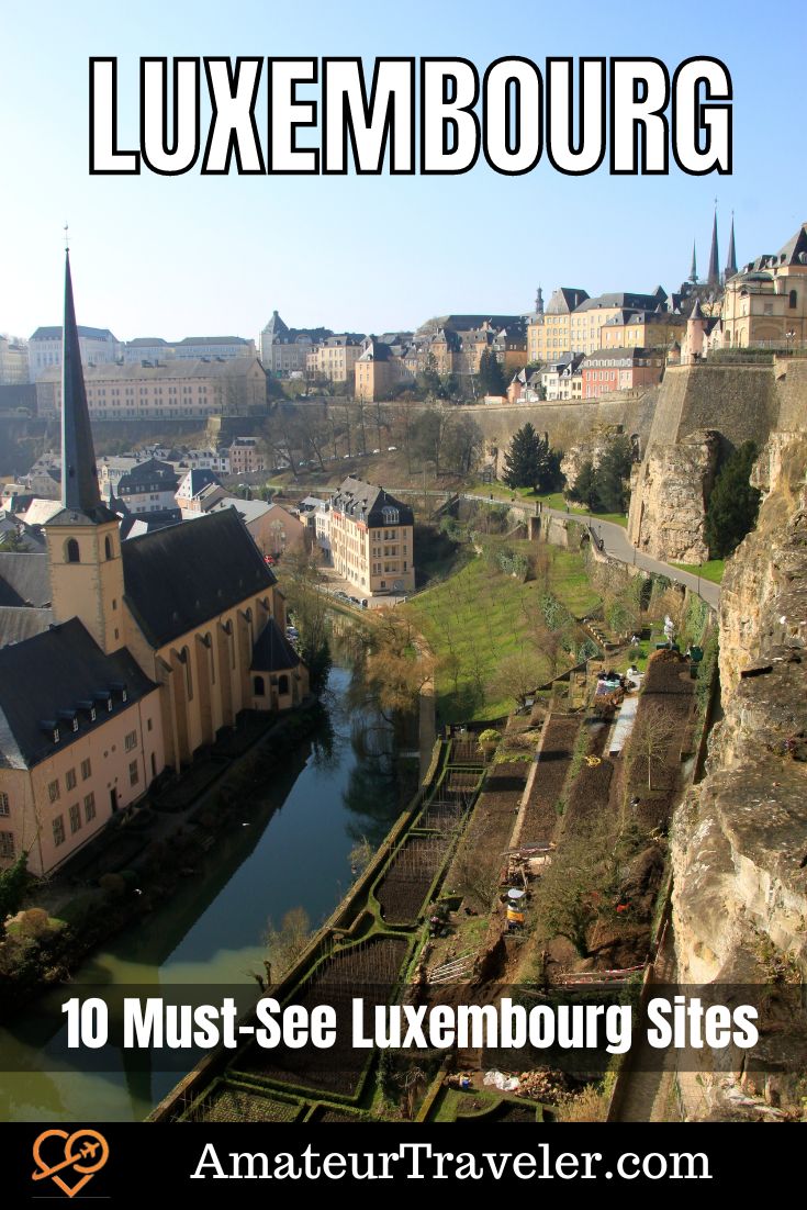 10 Must-See Luxembourg Sites #luxembourg #travel #vacation #trip #holiday