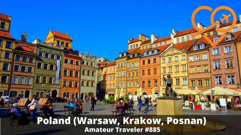 Travel to Poland - Warsaw, Krakow and Posnan (Podcast) 