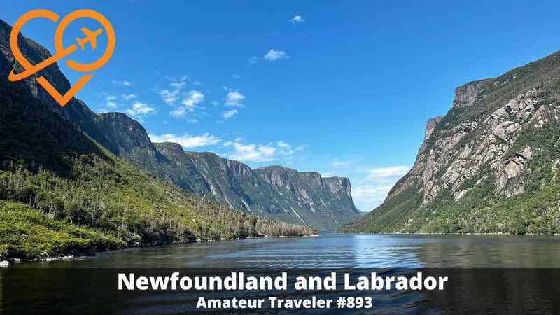 Travel to Newfoundland and Labrador (Podcast)