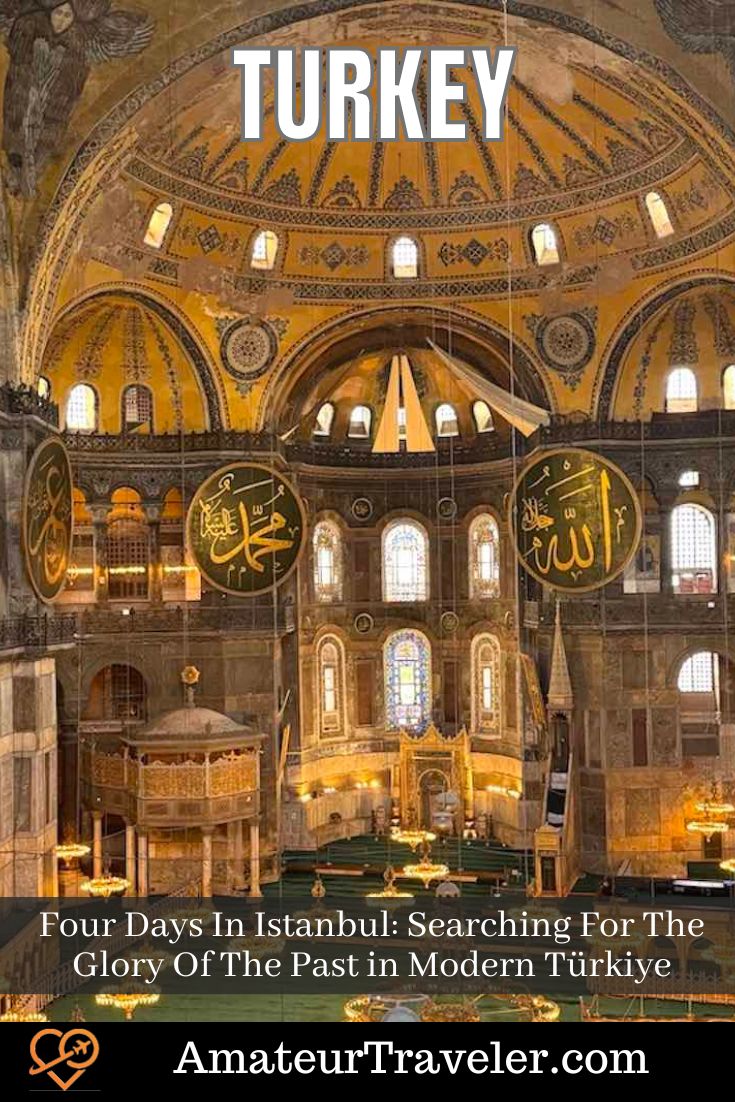 Four Days In Istanbul: Searching For The Glory Of The Past in Modern Türkiye #istanbul #turkey #turkiye #travel #vacation #trip #holiday