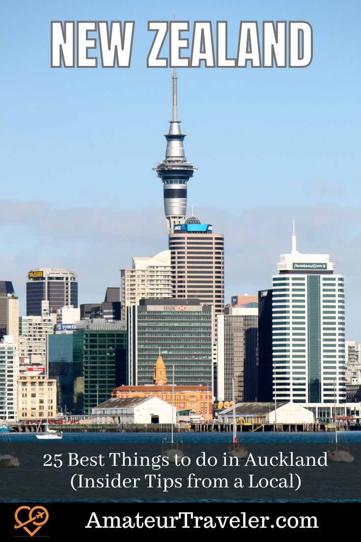 25 Best Things to do in Auckland (Insider Tips from a Local) #newzeland #auckland #thingstodo #travel #vacation #trip #holiday