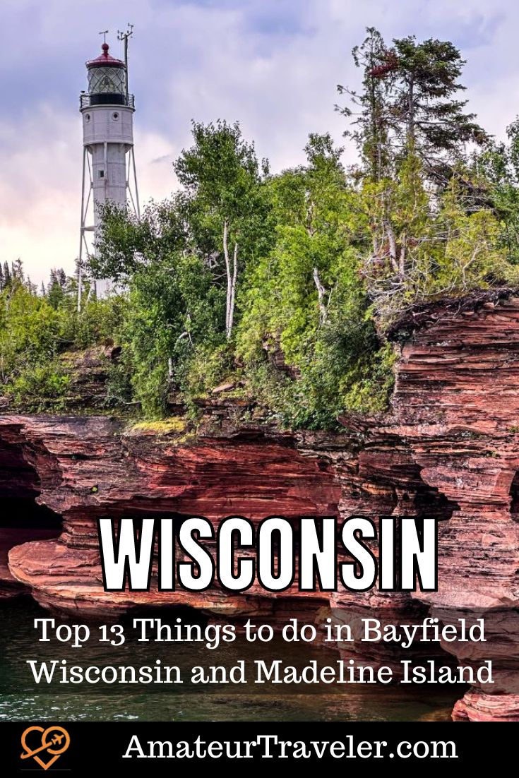 Top 13 Things to do in Bayfield Wisconsin and Madeline Island #lake #superior #wisconsin #apostleislands #travel #vacation #trip #holiday 