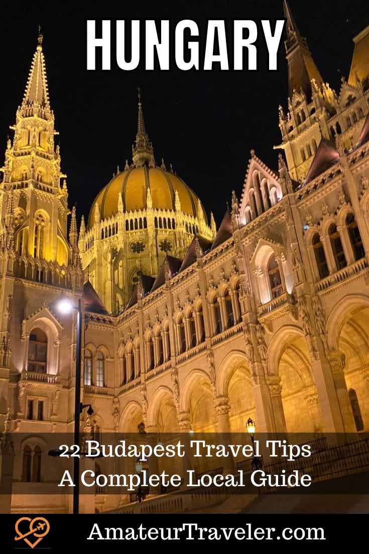 22 Budapest Travel Tips: A Complete Local Guide #hungary #budapest #tips #travel #vacation #trip #holiday