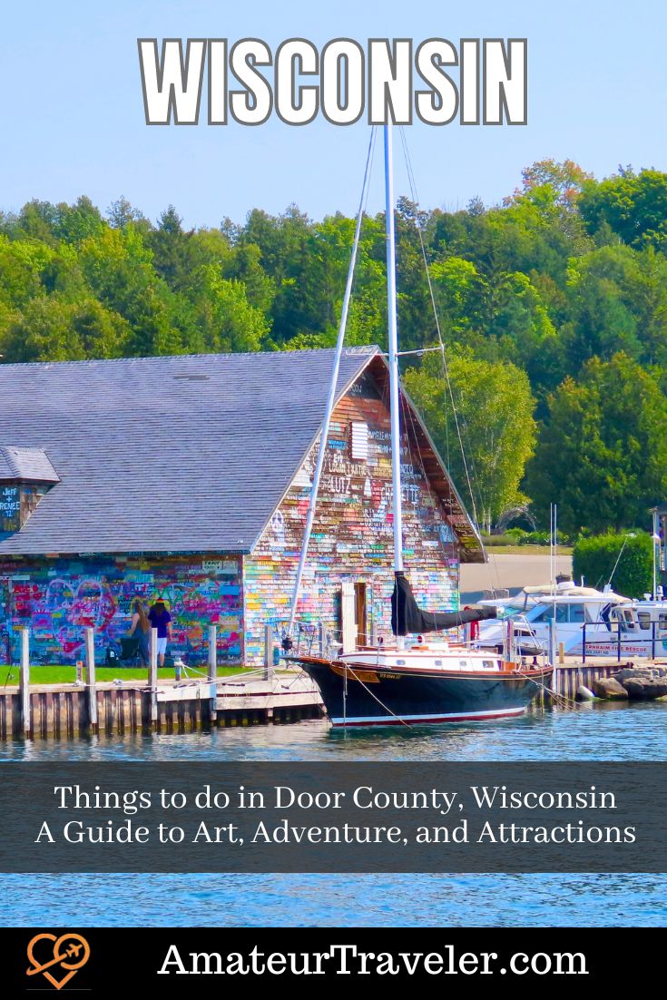 Things to do in Door County, Wisconsin: A Guide to Art, Adventure, and Attractions #wisconsin #doorcounty #arts #music #theatre #food #outdoors #travel #vacation #trip #holiday