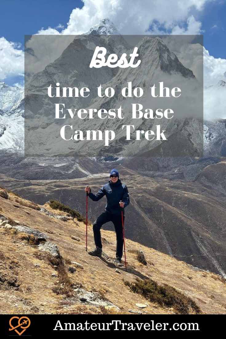 Best time to do the Everest Base Camp Trek #nepal #everest #trekking #travel #vacation #trip #holiday