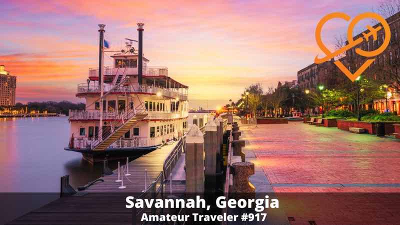 Travel to Savannah, Georgia (Podcast)